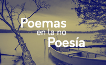 Poemas en la no poesía
